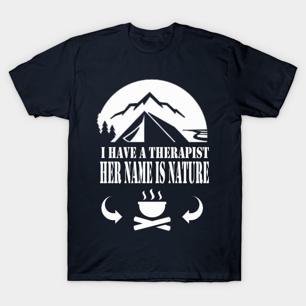 nature is best theraphist - hiking, camping, adventure, outdoor T-Shirt by The Bombay Brands Pvt Ltd